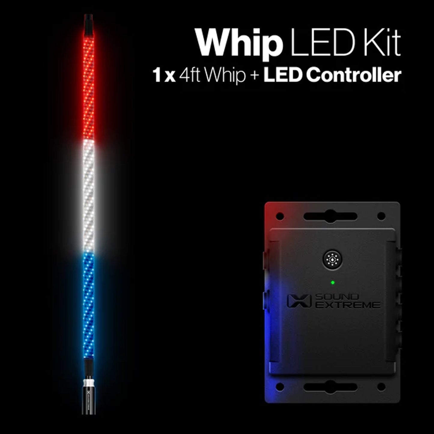Extreme Whip Kit Qty 1 x 4ft (122cm) plus LEDCast Controller